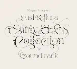 (Album) Yuki Kajiura 30th Anniversary Early BEST Collection for Soundtrack [First Run Limited Edition]