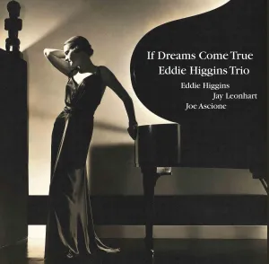 [a](Music) If Dreams Come True by Eddie Higgins Trio [Vinyl Record]