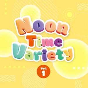 [a](Music) Noon Time Variety Show