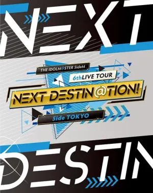 (Blu-ray) THE IDOLM@STER SideM 6th LIVE TOUR ~NEXT DESTIN@TION!~ Side TOKYO LIVE Blu-ray [Regular Edition]