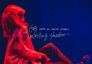 (DVD) LiVE is Smile Always ~unlasting shadow~ at Zepp Haneda TOKYO by LiSA [Regular Edition]