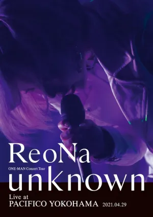 (DVD) ReoNa ONE-MAN Concert Tour "unknown" Live at PACIFICO YOKOHAMA [Regular Edition]