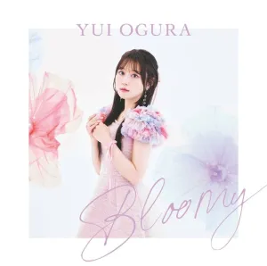 (Music) "Bloomy" by Yui Ogura [Regular Edition]